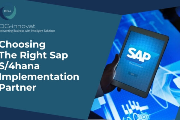 Choosing The Right Sap S4 hana Implementation Partner Choosing The Right Sap S4 hana Implementation Partner