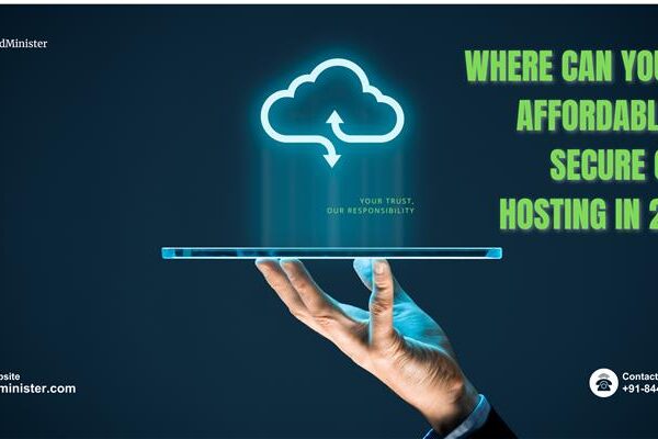 Where Can You Find Affordable and Secure Cloud Hosting in 2025?