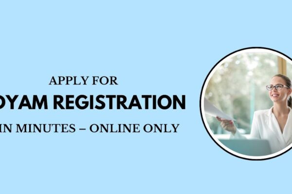 Apply for Udyam Registration in Minutes – Online Only