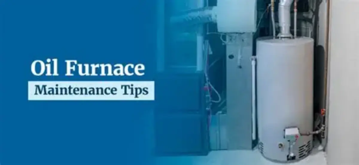 Comprehensive Oil Furnace Maintenance Guide